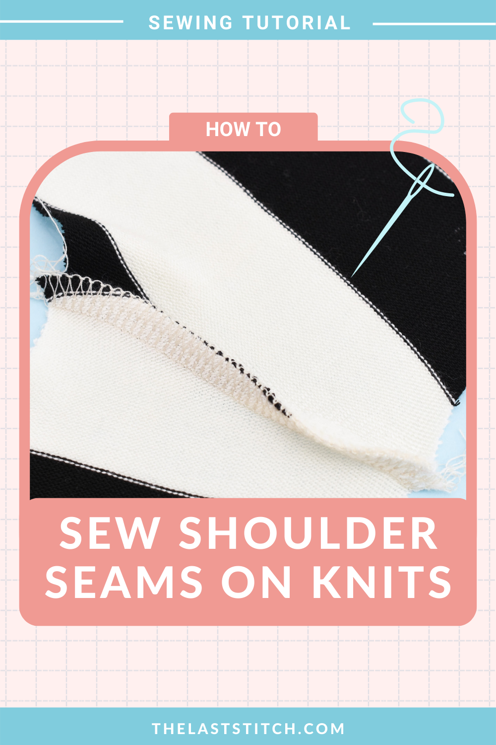 Sewing Shoulder Seams on Knit Tops The Last Stitch